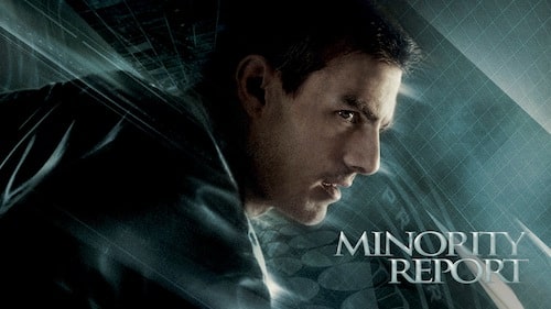 ‘Minority Report’ Is 40 Years Ahead of Schedule: The Fictional World Has Become Reality